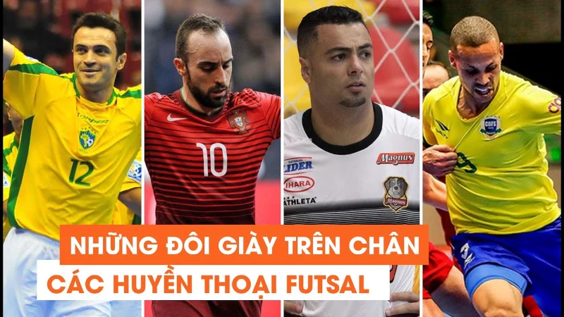 Các huyền thoại nổi tiếng trong giới bóng đá Futsal